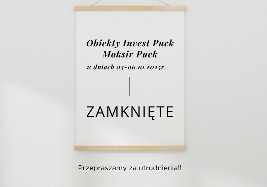 obiekty Invest Puck / MOKSiR Puck zamknięte w terminie 03-06.10.2025